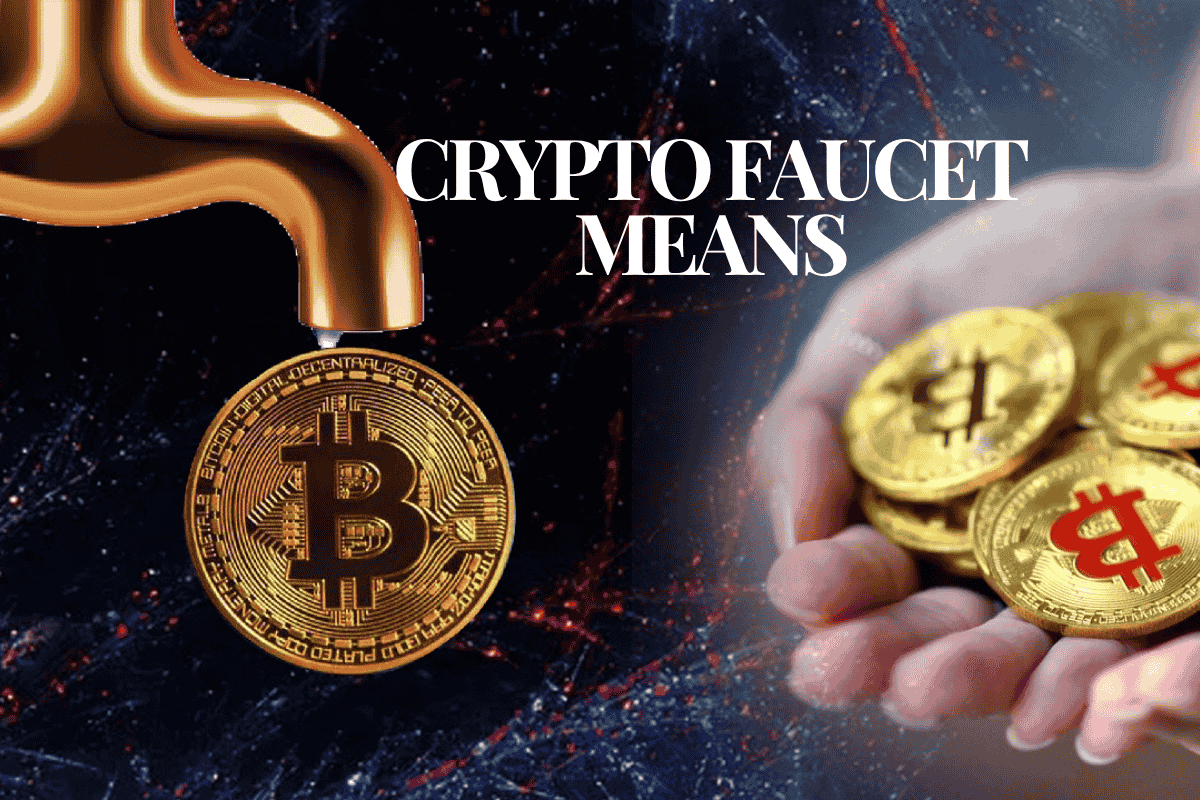 An image of What Does a Crypto Faucet Mean? How to Get Cryptocurrency for Free